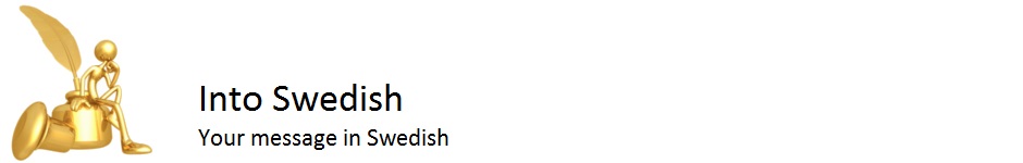 IntoSwedish - Your message in Swedish